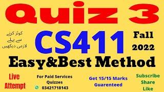 cs411 quiz no 3 2022 cs411 quiz no 3 solution fall 2022 cs411 quiz 3 2022 cs411 quiz3 2022 solved