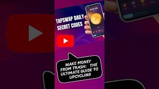 Money from Trash | Tapswap Code | Make Money from Trash: The Ultimate Guide to Upcycling