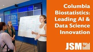 Columbia Public Health: Revolutionizing Biostatistics with AI, Data Science & Global Collaboration