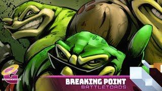 Battletoads (OMFG) | Breaking Point