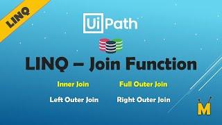 UiPath | LINQ Join Function | Inner Join | Left Outer Join | Right Outer Join | Full Outer Join