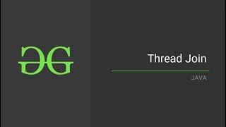 Thread Join | GeeksforGeeks