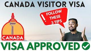 Golden Rules to get Canada Visitor Visa