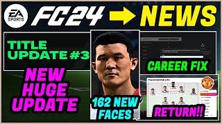 EA SPORTS FC 24 NEWS | NEW CONFIRMED Title Update #3 - Faces & Fixes 