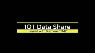 IOT Data Share linked with Siemens TIA17