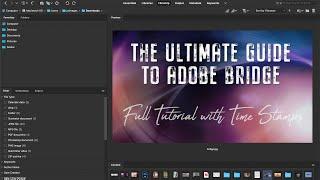 Ultimate Guide to Adobe Bridge-Latest Version