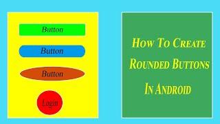 How To Create Rounded Button | In Android Studio | 2019