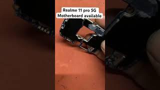 Realme 11 pro 5G Motherboard price #motherbord #realme #shorts #ytshorts #trending #viralshorts