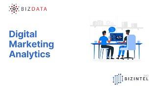 Bizintel360 Digital Marketing Analytics - Bizdata Inc.