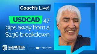 TradeGATEHub Live Trading | USDCAD 47 Pips away from a $1.36 Breakdown.