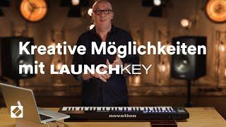 Kreative Möglichkeiten mit Novation Launchkey MK3 (Deutsch)