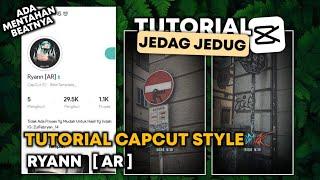 Tutorial Jedag Jedug Capcut Style Ryann AR | JJ Tipis Miring