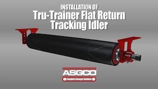 ASGCO® Tru-Trainer® Flat Return Idler Installation