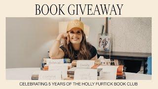 Book Giveaway | Celebrating 5 Years of the Holly Furtick Book Club