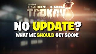 Escape From Tarkov PVE - No Update This Week? A Look At What We SHOULD Get NEXT WEEK!