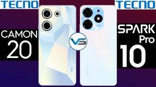 Tecno Spark 10 Pro VS Tecno Camon 20 | Tecno Camon 20 VS Tecno Spark 10 Pro | Tecno Camon 20