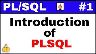 PL/SQL Tutorial #1: Introduction of PLSQL