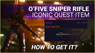 How to get O'FIVE ICONIC SNIPER RIFLE in Cyberpunk 2077?