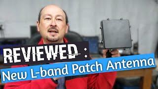 RTL-SDR updated L-band patch antenna review - perfect for your SDR radio!