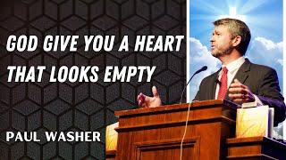 Paul Washer Sermons 2024 - God Give You A Heart That Looks Empty