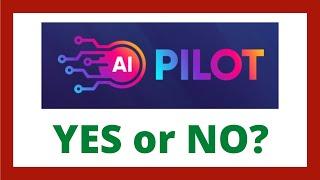 AI PILOT Review - Legit AiPilot App?