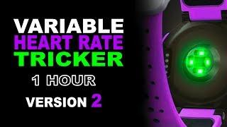 Variable Real Like Heart Rate | Fool a Heart Rate Monitor | V2 of TRIXTER