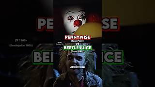 Pennywise (1990) vs Beetlejuice