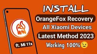 OrangeFox Recovery Installation in Mi 11x || Working method all Xiaomi Devices 2023 ||