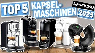 Top 5 NESPRESSO KAFFEEMASCHINEN 2025 | Die Besten Kapselkaffeemaschinen für Zuhause