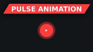 Pulse Effect With CSS3 Animation - Pure CSS Tutorials