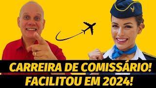 Como ser COMISSÁRIO DE VOO I REQUISITOS 2024