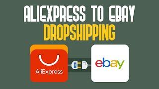 How To Start Dropshipping on Ebay From Aliexpress (2024) Aliexpress To Ebay Dropshipping Tutorial