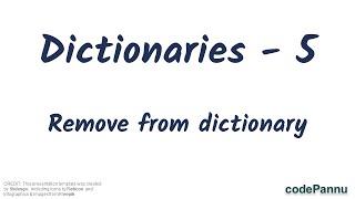 L3 - Wk 5 - V21 - Remove items from dictionary | Dictionaries in Python | Python for school students