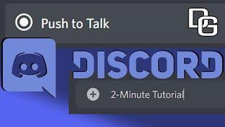 How to Enable Push To Talk on Discord in 2 Minutes Push-To-Talk Tutorial