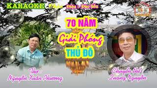 KARAOKE Chèo: 70 NĂM GIẢI PHÓNG THỦ ĐÔ (Đào liễu)- Thơ: Nguyễn Xuân Phương- CT: Quang Nguyễn