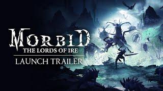 Morbid: The Lords of Ire | Launch Trailer