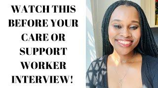 CARE AND SUPPORT WORKER INTERVIEW QUESTIONS AND ANSWERS / PART 2