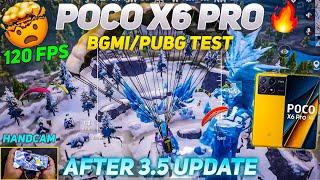 POCO X6 PRO HANDCAM  AFTER 3.5 UPDATE BGMI/PUBG 120 FPS TEST & FPS METER #pocox6pro #poco