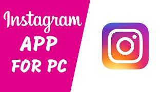 How to Install Instagram in Laptop |  Instagram for PC 2021