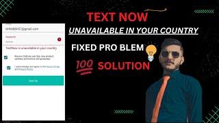 Textnow & 2ndline Is Unavailable In Your Country   2ndline Textnow Error Problem Solve in 2023