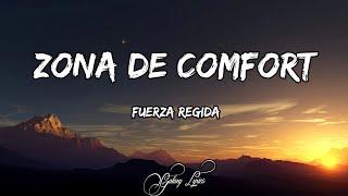 Fuerza Regida - ZONA DE COMFORT (LETRA) 