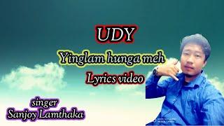 UDY yinglam Lyrics video #Sanjoy@maring