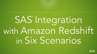 SAS Integration with Amazon Redshift in Six Scenarios