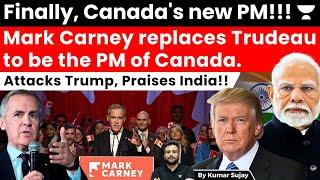 Canada’s New PM! Mark Carney Replaces Trudeau | Slams Trump, Supports India!