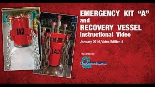 A-DVD) Emergency Kit "A" and Recovery Vessel Instructional Video.