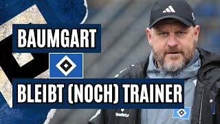 HSV Kuntz hat GESPROCHEN! Baumgart BLEIBT!