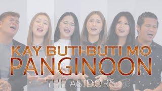 KAY BUTI-BUTI MO PANGINOON - THE ASIDORS 2021 COVERS  - Lyrics