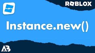 Instance.new - Roblox Scripting Tutorial