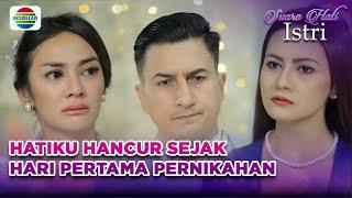 Full - Yang Kuberi Ketulusan, yang Kudapatkan Luka | Suara Hati Istri