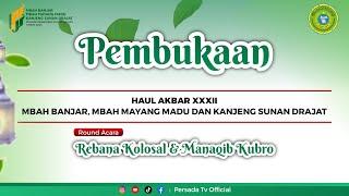 Pembukaan Haul Akbar Ke XXXII || PP. Sunan Drajat Banjaranyar Paciran Lamongan Tahun 2024